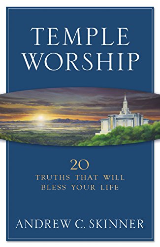 Stock image for Temple Worship 20 Truths that Will Bless Your Life for sale by Jenson Books Inc