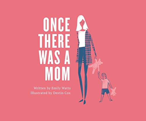 Imagen de archivo de Once There Was a Mom a la venta por Once Upon A Time Books
