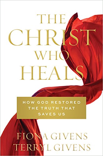 Imagen de archivo de The Christ Who Heals: How God Restored the Truth that Saves Us a la venta por BooksRun