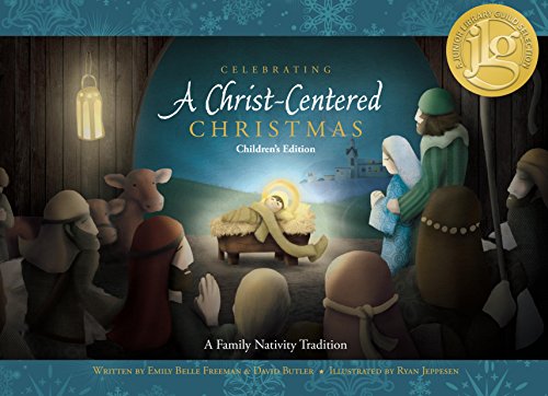 Stock image for Celebrating a Christ-centered Christmas: Children's Edition for sale by Jenson Books Inc