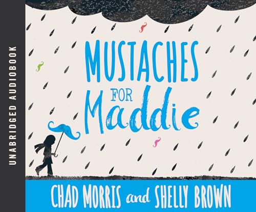 9781629723624: Mustaches for Maddie