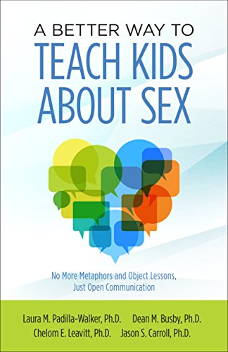 Stock image for A Better Way to Teach Kids About Sex for sale by Goodwill Books