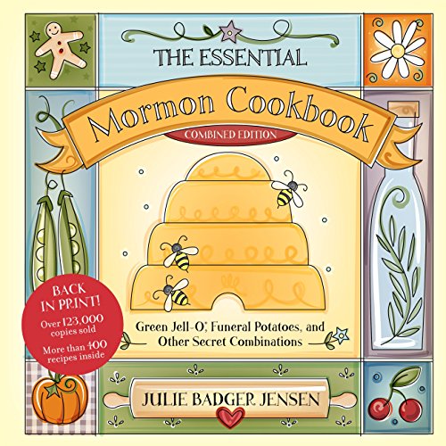 Stock image for The Essential Mormon Cookbook, Combined Edition for sale by Jenson Books Inc