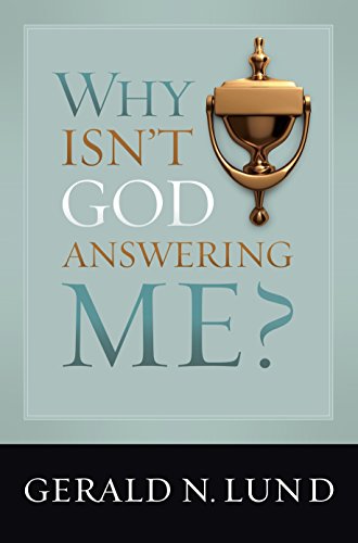 Beispielbild fr Why Isn't God Answering Me? zum Verkauf von Jenson Books Inc
