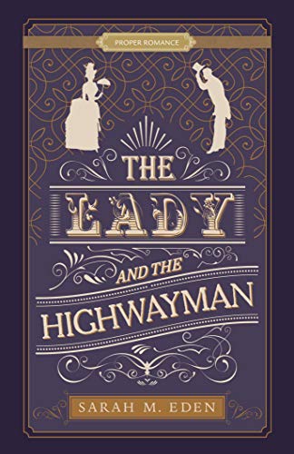 Beispielbild fr The Lady and the Highwayman zum Verkauf von Blackwell's