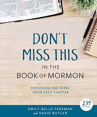 Stock image for Dont Miss This in the Book of Mormon: Exploring One Verse from Each Chapter for sale by Goodwill Books