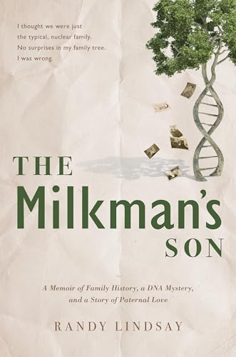 Imagen de archivo de The Milkman's Son: A Memoir of Family History. A DNA Mystery. A Story of Paternal Love a la venta por Jenson Books Inc