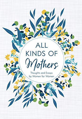 Stock image for All Kinds of Mothers for sale by Hippo Books