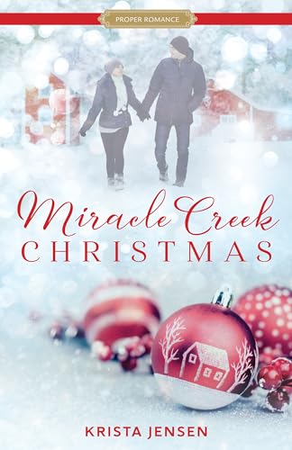 Stock image for Miracle Creek Christmas (Proper Romance Contemporary) for sale by Jenson Books Inc
