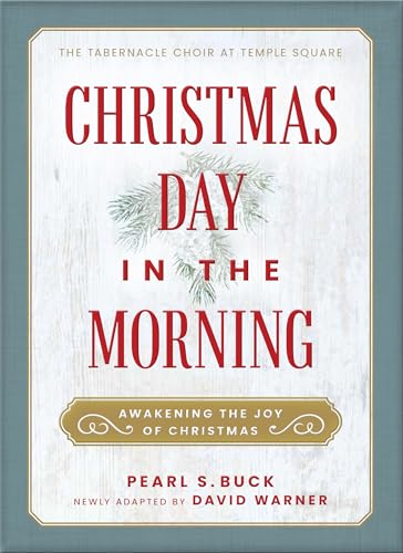 Imagen de archivo de Christmas Day in the Morning: Awakening the Joy of Christmas a la venta por Dream Books Co.
