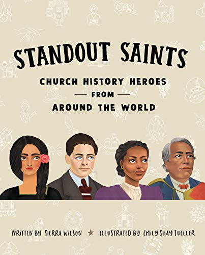 Stock image for Standout Saints: Church History Heroes From Around the World for sale by Goodwill Books