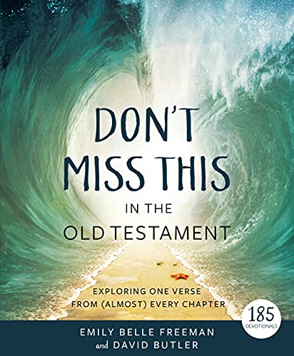 Beispielbild fr Don't Miss This in the Old Testament: Exploring One Verse From (Almost) Every Chapter zum Verkauf von SecondSale