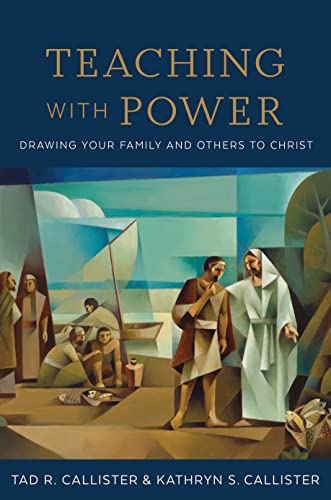 Stock image for Teaching With Power: Drawing Your Family and Others to Christ for sale by Jenson Books Inc