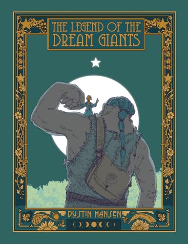 Beispielbild fr The Legend of the Dream Giants | The Story of a Girl and a Big Friendly Giant | Kirkus Best Middle-Grade Fantasy of 2022 zum Verkauf von BooksRun