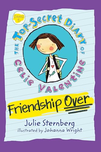Stock image for Friendship Over (The Top-Secret Diary of Celie Valentine) for sale by Gulf Coast Books