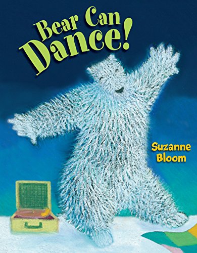 Stock image for Bear Can Dance (Goose and Bear Stories) for sale by SecondSale