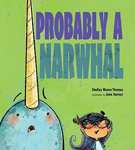 Stock image for Probably a Narwhal for sale by ThriftBooks-Atlanta