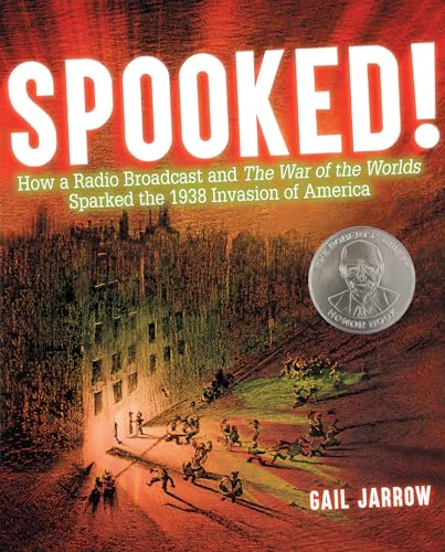 Beispielbild fr Spooked!: How a Radio Broadcast and The War of the Worlds Sparked the 1938 Invasion of America zum Verkauf von Wonder Book