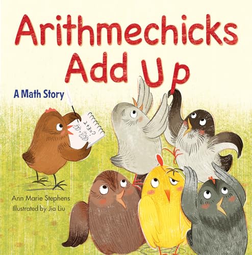 9781629798073: Arithmechicks Add Up: A Math Story