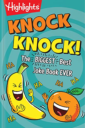 Beispielbild fr Knock Knock!: The BIGGEST, Best Joke Book EVER (Highlights?"? Laugh Attack! Joke Books) zum Verkauf von SecondSale
