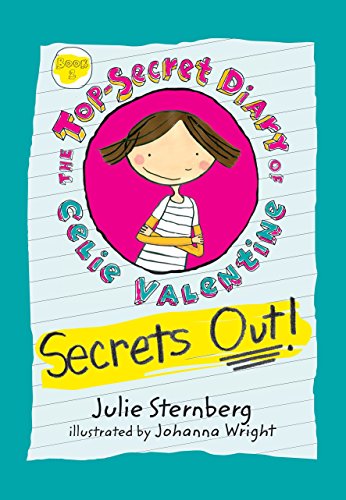 Stock image for Secrets Out! (The Top-Secret Diary of Celie Valentine) for sale by Goodwill of Colorado