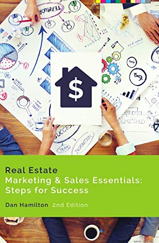 Stock image for Real Estate Marketing & Sales Essentials: Steps for Success, 2nd Edition for sale by HPB-Ruby