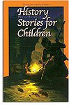 Beispielbild fr History Stories for Children 3rd Ed zum Verkauf von HPB-Emerald