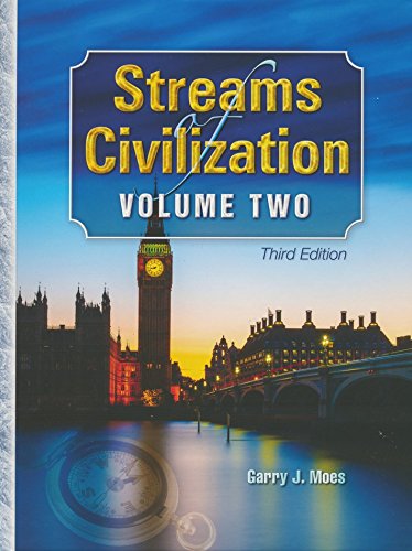 9781629820538: Streams of Civilization Volume 2 Textbook (3rd Edition)