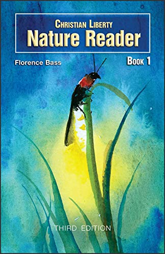 Stock image for Christian Liberty Nature Reader Book 1 for sale by HPB Inc.