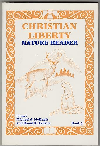 Imagen de archivo de Christian Liberty Natur Reader Book 5 2nd Edition a la venta por ThriftBooks-Dallas