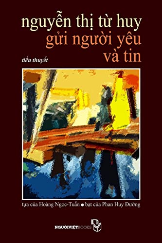 Beispielbild fr GUI Nguoi Yeu Va Tin (Vietnamese Edition) zum Verkauf von Lucky's Textbooks