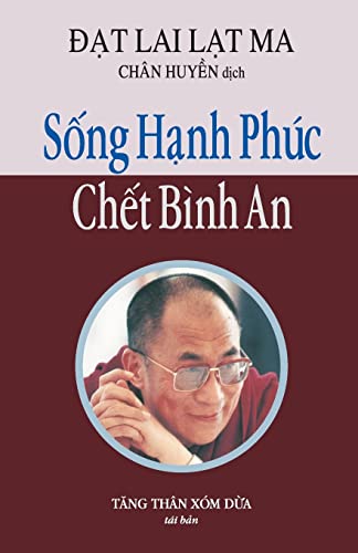Stock image for Song Hanh Phuc, Chet Binh An (Vietnamese Edition)" for sale by Hawking Books