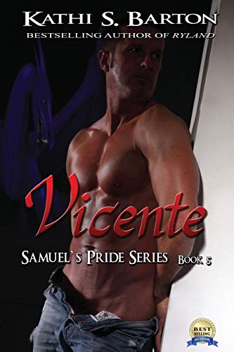 Imagen de archivo de Vicente: Samuel's Pride Series a la venta por HPB-Ruby