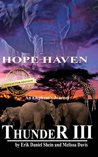 Imagen de archivo de Thunder III: An Elephant's Journey: Hope Haven (Thunder: An Elephant's Journey) a la venta por The Maryland Book Bank