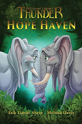 Stock image for Hope Haven (3) (Thunder: An Elephant's Journey) for sale by SecondSale