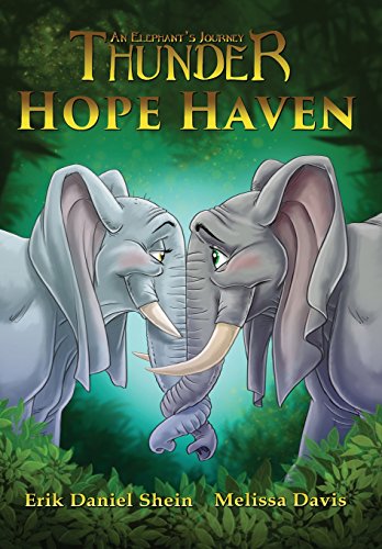 Stock image for Hope Haven (3) (Thunder: An Elephant's Journey) for sale by Bookmonger.Ltd