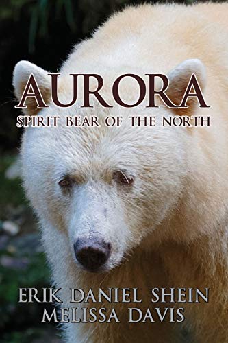 Beispielbild fr Aurora : Spirit Bear of the North zum Verkauf von Buchpark