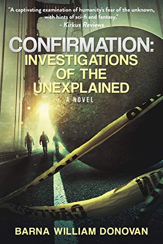 Beispielbild fr Confirmation: Investigations of the Unexplained zum Verkauf von Better World Books