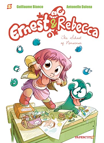 Stock image for Ernest and Rebecca #5: The School of Nonsense (Ernest and Rebecca Graphic Novels, 5) for sale by SecondSale