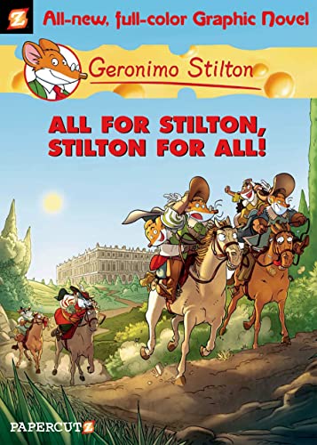 Beispielbild fr Geronimo Stilton Graphic Novels #15 : All for Stilton, Stilton for All! zum Verkauf von Better World Books