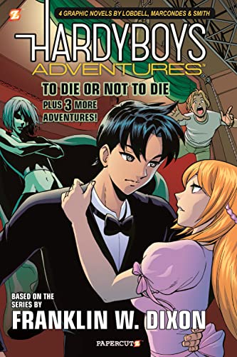 Beispielbild fr To Die Or Not To Die? Hardy Boys Adventures (graphic novel) (The Hardy Boys Adventures Graphic Novels, 1) zum Verkauf von Goodwill