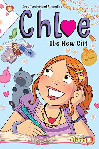 Stock image for Chloe #1: The New Girl for sale by Wonder Book