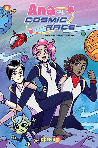 9781629917658: Ana and the Cosmic Race #1: The Race Begins