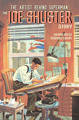 Stock image for The Joe Shuster Story: The Artist Behind Superman for sale by SecondSale