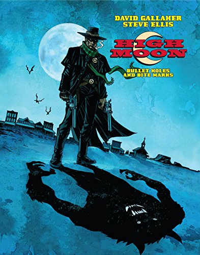 9781629918419: High Moon Vol 1.: Bullet Holes and Bite Marks (High Moon, 1)