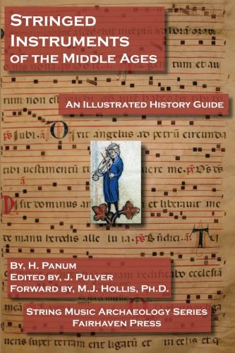 Beispielbild fr Stringed Instruments of the Middle Ages: An Illustrated History Guide zum Verkauf von HPB-Emerald