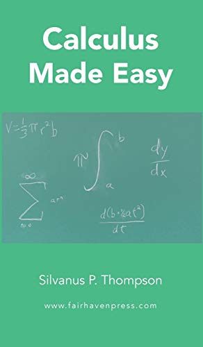 Imagen de archivo de Calculus Made Easy a la venta por GF Books, Inc.