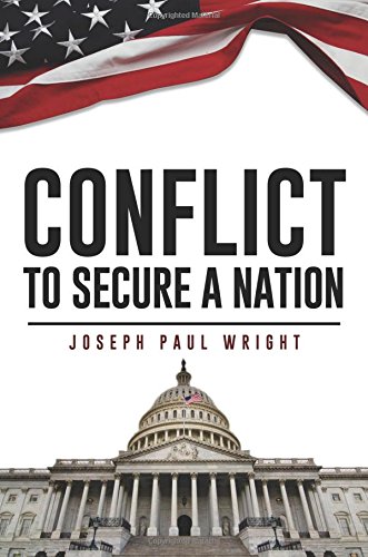 Stock image for Conflict: To Secure a Nation for sale by Bookmans