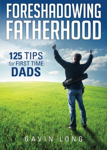 Stock image for Foreshadowing Fatherhood for sale by Irish Booksellers