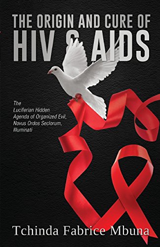 Stock image for The Origin and Cure of HIV and AIDS for sale by Buchpark